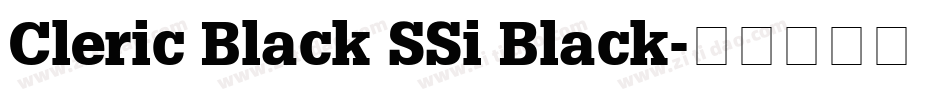 Cleric Black SSi Black字体转换